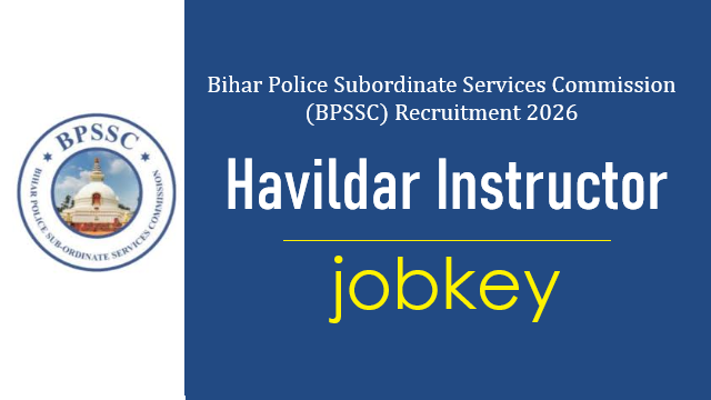 BPSSC Havildar Instructor Online Form 2026-jobkey